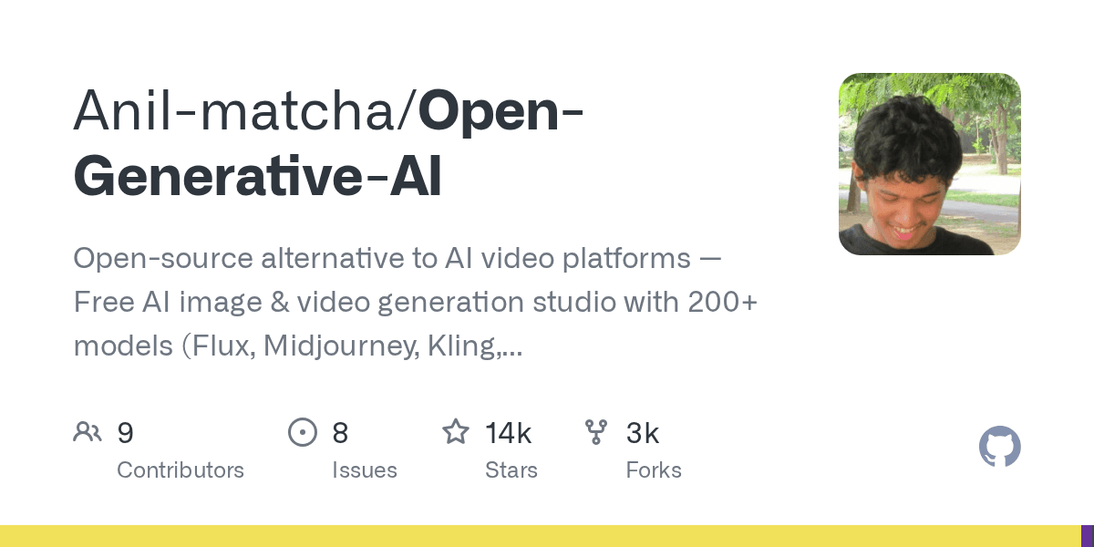 Anil-matcha/Open-Generative-AI — 免费开源 AI 图像视频生成工作室，200+ 模型，Midjourney/Sora 替代品（14.5k ⭐）