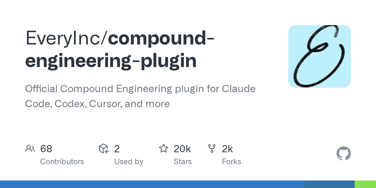 EveryInc/compound-engineering-plugin — 让每次工程工作为下一次提供杠杆的 AI Skill 套件（18k ⭐）