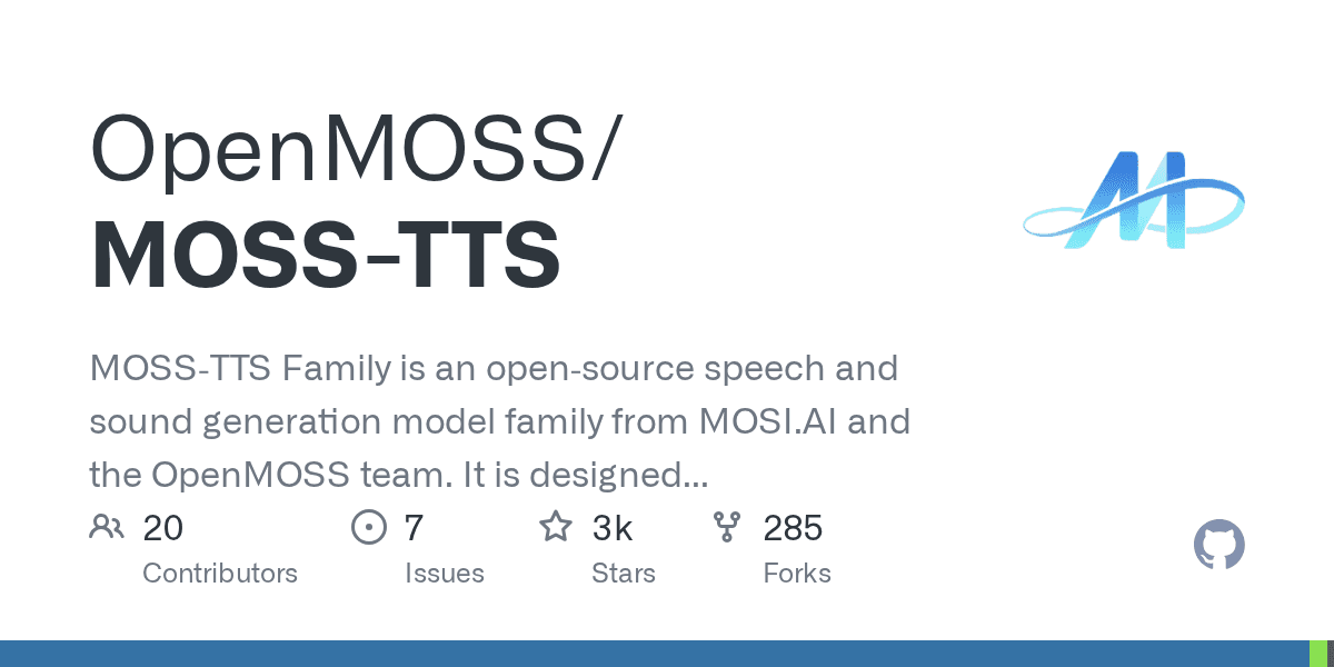 OpenMOSS/MOSS-TTS — 开源语音生成全家桶，零样本克隆+31语言+实时流式（2k ⭐）