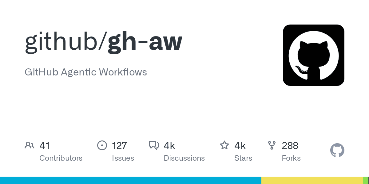 gh-aw — GitHub 官方 Agentic Workflows，用自然语言写 CI/CD，AI 自动跑