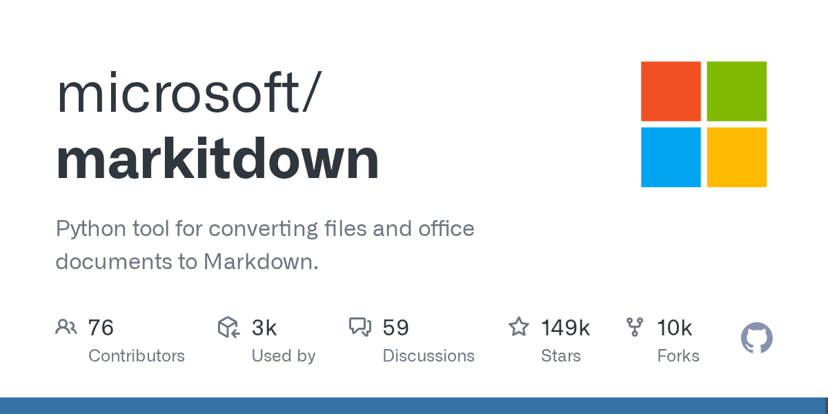 microsoft/markitdown — 微软出品，把任意文件转成 LLM 友好的 Markdown（127k ⭐）