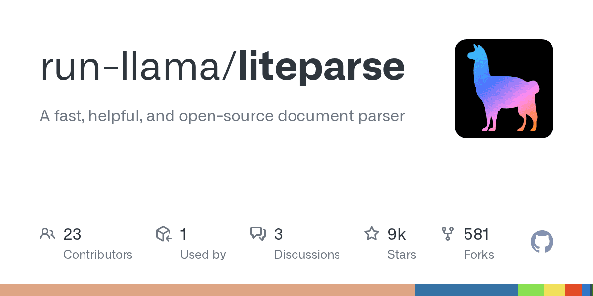 run-llama/liteparse — Rust 驱动的轻量 PDF 解析器，带边界框，零云依赖（7.4k ⭐）