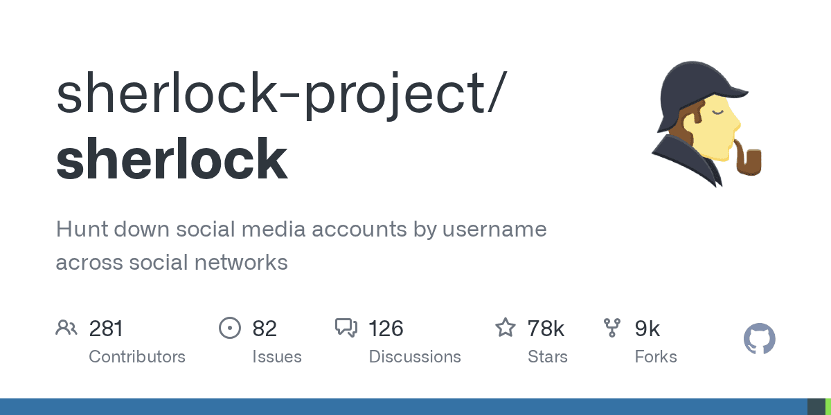 Sherlock — 跨社交平台用户名追踪神器（78k ⭐）