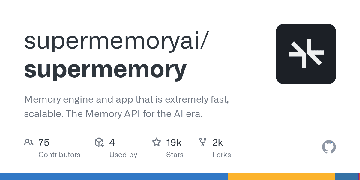 Supermemory — AI 时代的极速记忆引擎与 Memory API（18.6k ⭐）