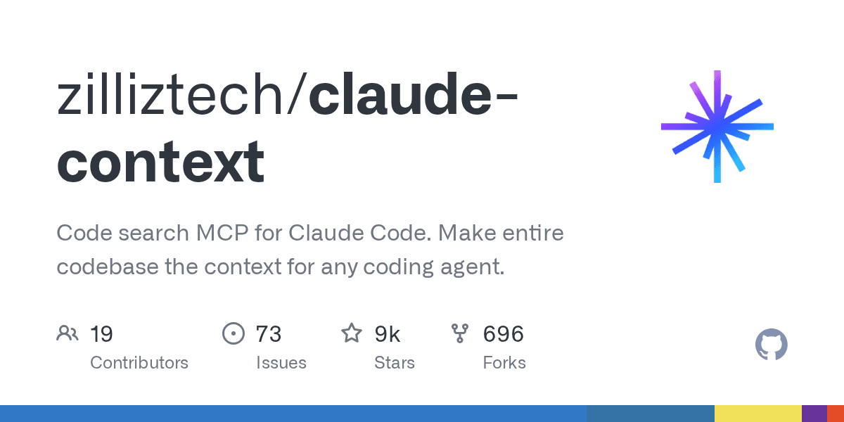 Claude Context — 让整个代码库成为 Claude Code 上下文的 MCP 代码搜索工具（9.1k ⭐）